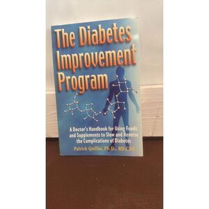 The Diabetes Improvement Program Patrick Quillin 1999
